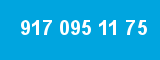 917 095 11 75